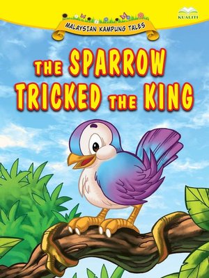 cover image of The Sparrow Tricked The King